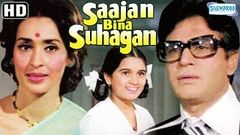 Sajan Bina Suhagan HD - Rajendra Kumar - Nutan - Vinod Mehra - Hindi Full Movie