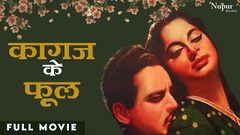 Kaagaz Ke Phool | Bollywood Romantic Hindi Full Movie | Guru Dutt Movie | Waheeda Rehman | 1959