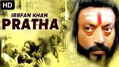 Irrfan Khan& 039;s PRATHA - Bollywood Movies Full Movie | Hindi Movie | Irrfan Khan Movie | Ashney Shroff