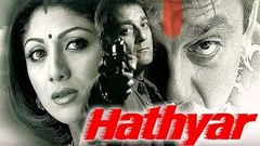 Hathyar | Full Hindi Movie | Sanjay Dutt, Shilpa Shetty, Sharad Kapoor | HD 1080p