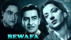 Bewafa | Romantic Classic Hindi Movie | Triangular Love | Nargis | Raj Kapoor | Ashok Kumar | 1952