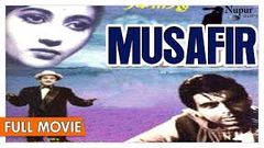 Musafir 1957 Full Movie | Dilip Kumar, Kishore Kumar | Hindi Classic Movies | Nupur Audio