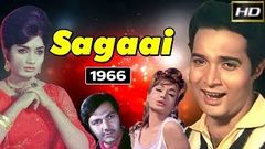 Sagai Full Movie | 1966 | Biswajeet & Rajshree | Full Romantic Movie | Bollywood Superhit Movie