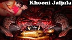 Khooni Jaljala Full Hindi Movie 2000 | Karthik, Pragya, Sonam Arora, Dara Kishan [HD]