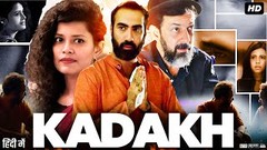 Kadakh Full Movie In Hindi | Ranvir Shorey | Kalki Koechlin | Cyrus Sahukar | Tara | Review & Facts