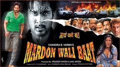 Mardon Wali Baat - Full Length Action Hindi Movie