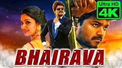 Bhairava 4K Ultra HD Hindi Dubbed Movie | Vijay, Keerthy Suresh, Jagapathi Babu