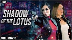 Shadow Of The Lotus Full Hindi Movie | New Released Dubbed Hindi Movies | Hollywood Action Movies